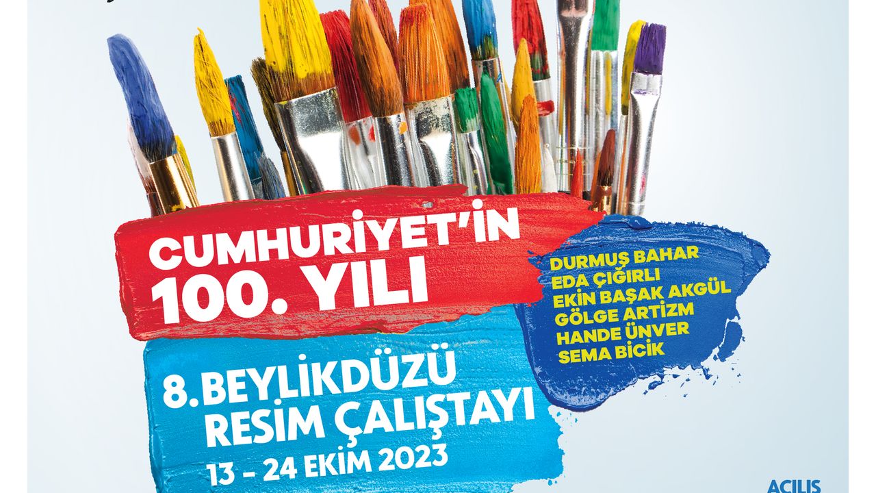 8. BEYLİKDÜZÜ RESİM ÇALIŞTAYI BAŞLIYOR