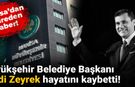 Ferdi Zeyrek'ten acı haber