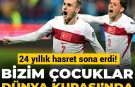 A Milli Futbol Takımımız Dünya Kupası'nda! 24 yıllık hasret bitti