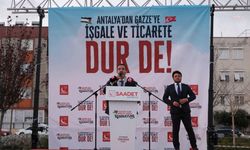 SAADET PARTİSİ ANTALYA İL BAŞKANLIĞI'NDAN "ANTALYA'DAN GAZZE'YE İŞGALE VE TİCARETE DUR DE!" PROGRAMI