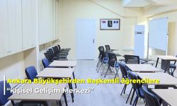 Ankara Büyükşehir Belediyesi Kişisel Gelişim Merkezi, Başkentli öğrencileri bekliyor