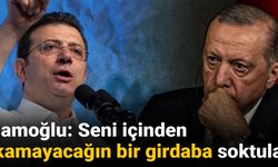 İmamoğlu: Seni içinden çıkamayacağın bir girdaba soktular!