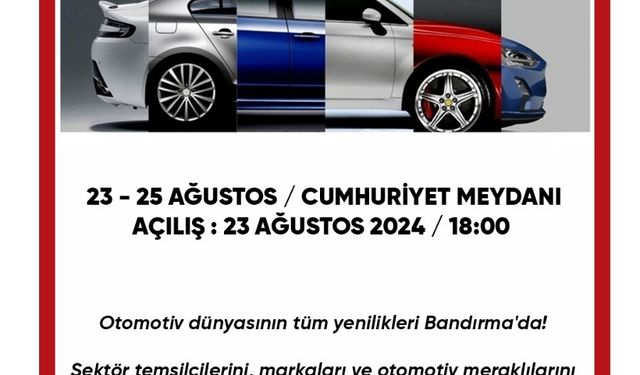 “2. Bandırma Oto Show” 23-25 Ağustos’ta Cumhuriyet Meydanı’nda