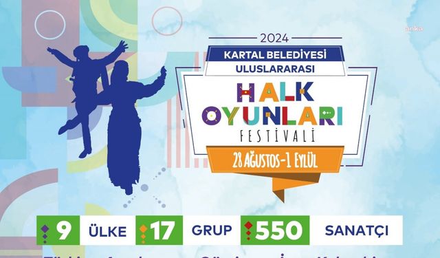 Kartal Belediyesi, 3. Uluslararası Halk Oyunları Festivali'ne ev sahipliği yapacak