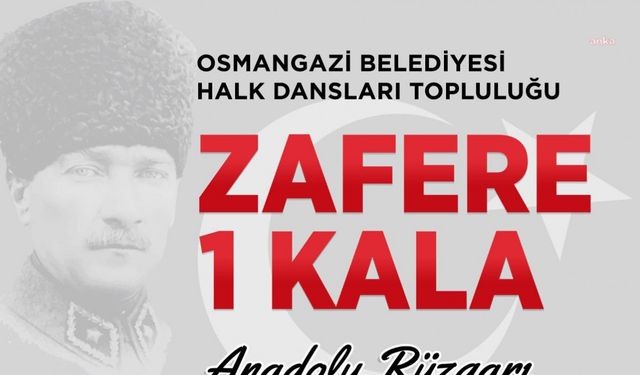 Zafer Bayramı, Osmangazi’de coşkuyla kutlanacak