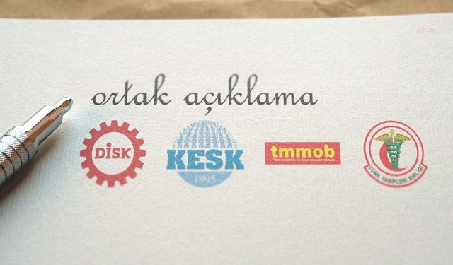 DİSK, KESK, TMMOB ve TTB'den ortak "Dünya Barış Günü" açıklaması: Siyasi çatışmalar, toplumsal çatışmaları derinleştiriyor