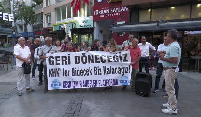 İzmir'de KESK üyelerinden KHK tepkisi... "OHAL artık bu hal; 8 yılda bir şey değişmedi"