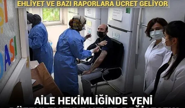 Aile hekiminden alınan raporlar ücretli oluyor