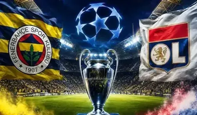 Fenerbahçe Lyon Şampiyonlar Ligi Maçı Hangi Kanalda, Saat Kaçta, Şifresiz Mi? MUHTEMEL 11'leri