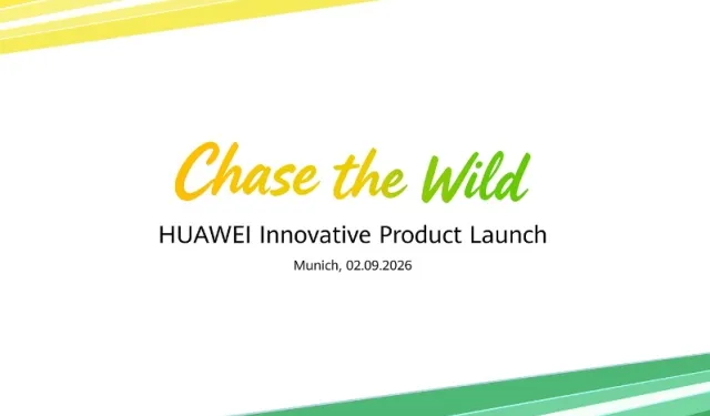 Huawei, 'Chase the Wild' kampanya etkinliğinde amiral gemisi giyilebilir cihazlarını tanıtacak