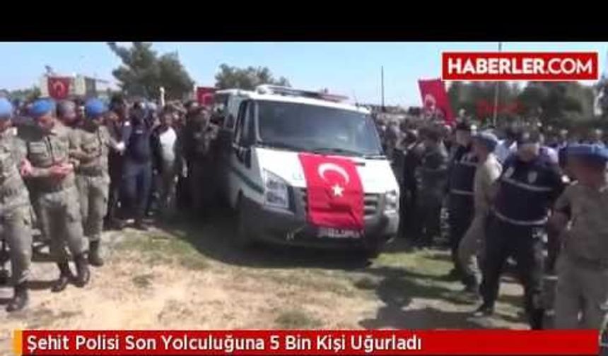 Şehit Polisi Son Yolculuğuna Adana'da 5 Bin Kişi Uğurladı