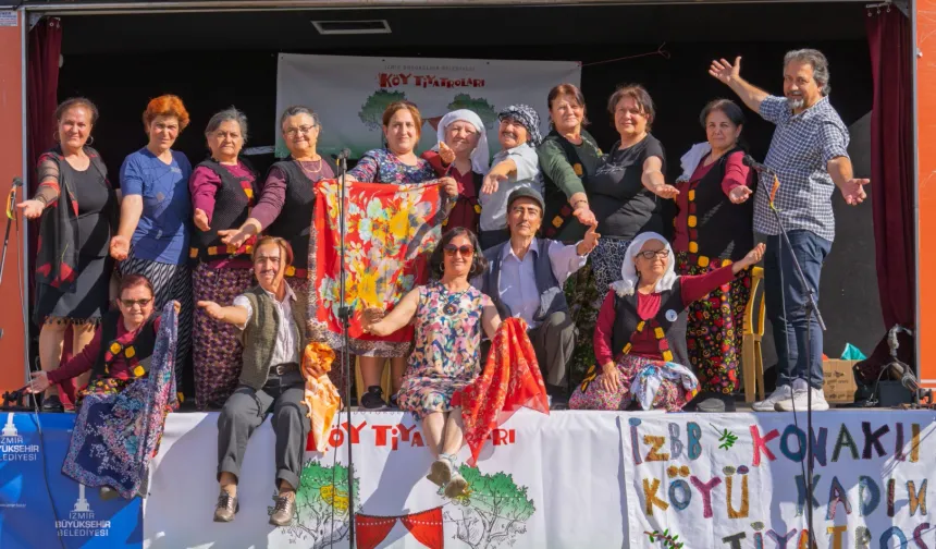 İzmir’in Köy Tiyatroları hayatları değiştirdi... Kırsalda sanatla yeniden doğuş