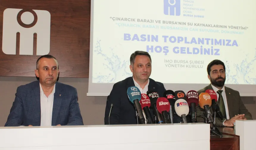 İMO Bursa Şubesi’nden Çınarcık Barajı uyarısı!