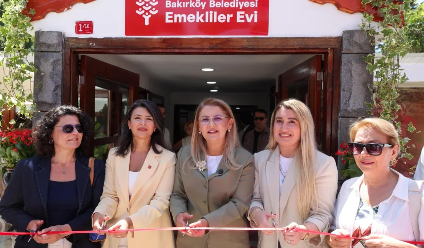 İstanbul Bakırköy’de 'Emekliler Evi' açıldı