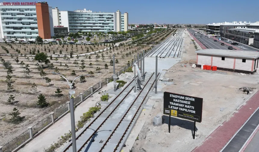Konya Stadyum-Şehir Hastanesi Tramvayı'nda ikinci etap hazırlığı