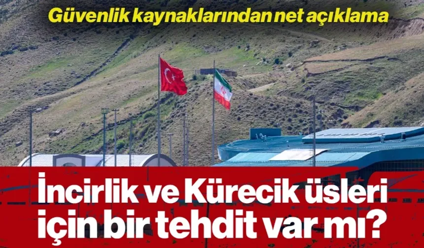 'TÜRKİYE'YE SALDIRI BEKLENMİYOR'