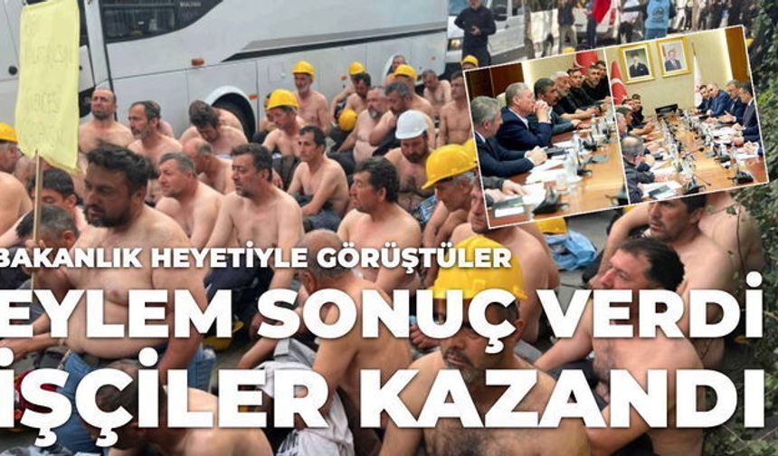 Bakanlık heyetiyle görüşmüşlerdi... Doruk Madencilik işçileri kazandı: Talepler kabul edildi, eylemler sona erdirilecek