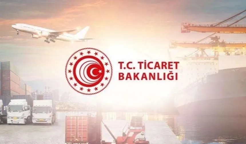 Ticaret Bakanlığı'ndan ithalat düzenlemesi